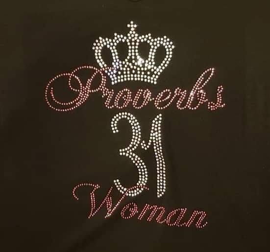 Proverbs 31 Woman Rhinestone Bling Design