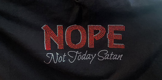Nope Not Today Satan Rhinestone Bling Design