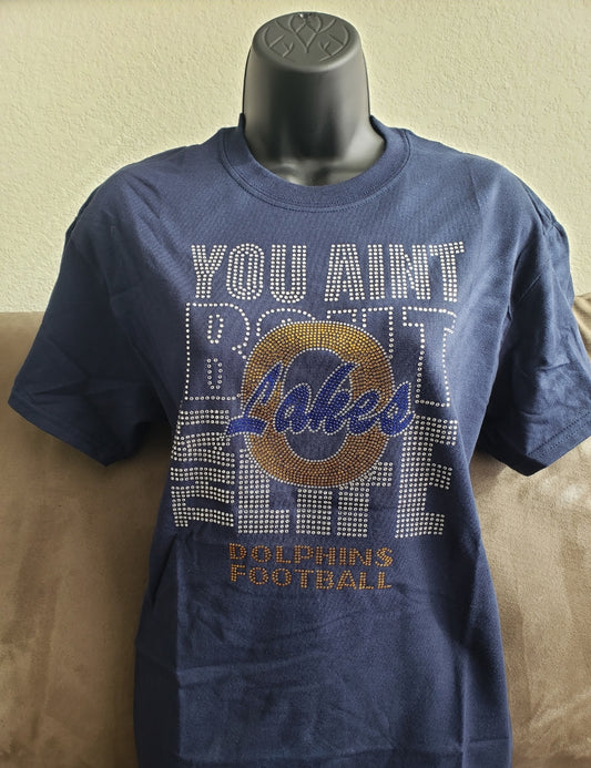 Ocean Lakes You Ain't Bout That Life Football Rhinestone Bling Design