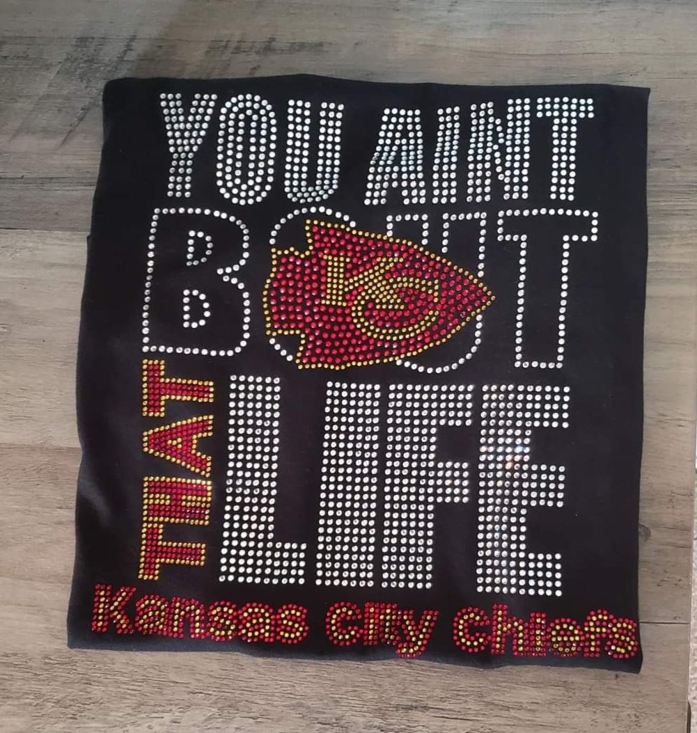 Kansas City Chiefs Bout That Life Rhinestone Bling Design